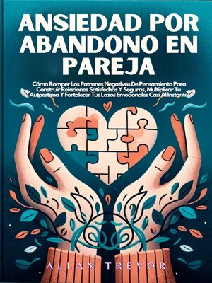 cover image of Ansiedad Por Abandono En Pareja